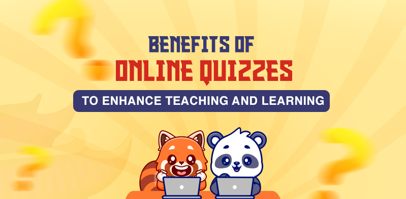 Benefits of Online Quizzes to Enhance Teaching and Learning