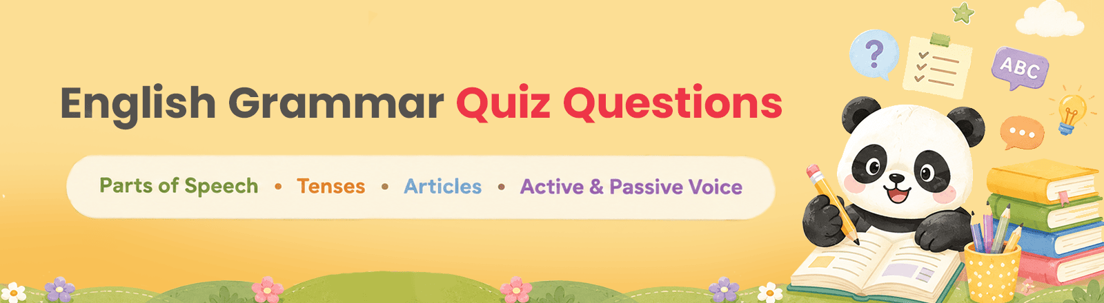 English Grammar Quiz Questions: Parts Of Speech, Tenses & More (With Answers)