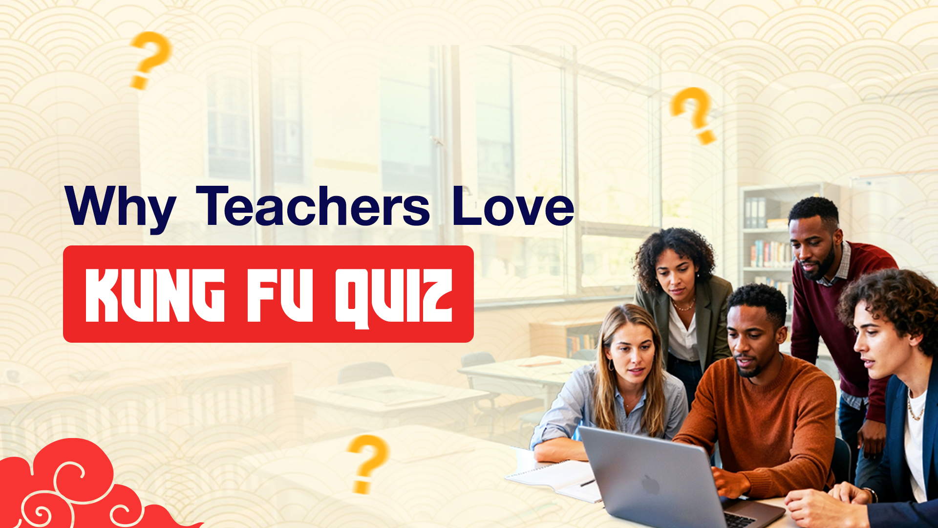 Why Teachers Love Kung Fu Quiz