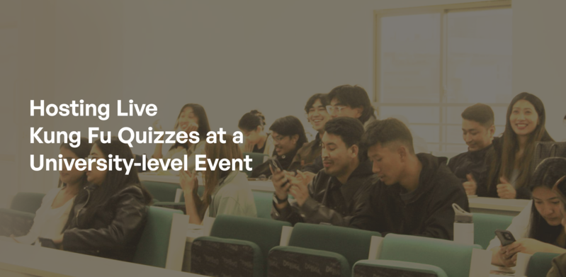 Hosting Live Kung Fu Quizzes at a University-level Event