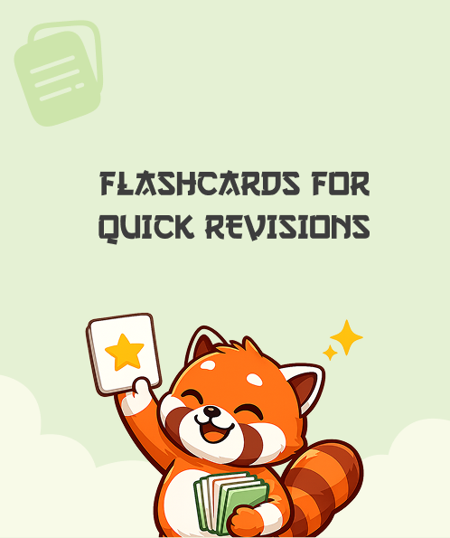 Flashcards for quick revisions